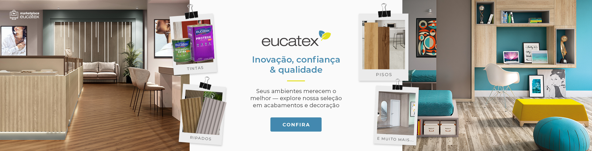 Eucatex Inovação e Qualidade​