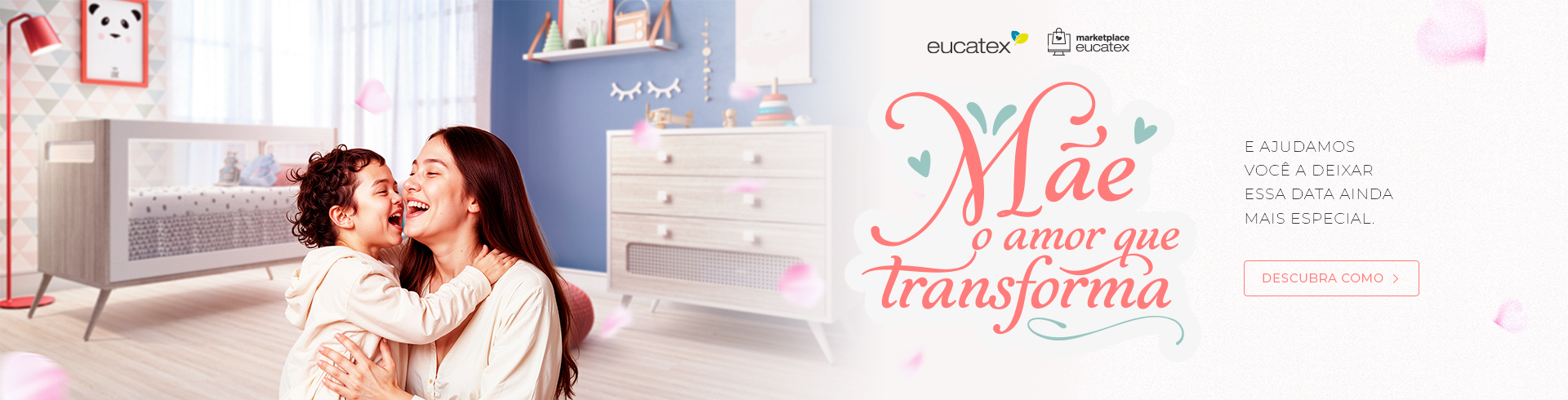 Dia das mães com Eucatex​